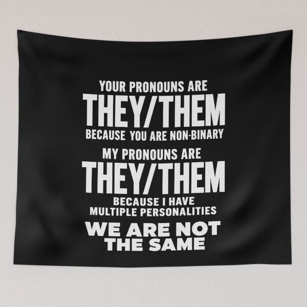 Item preview, Funny They Them Multiple Personalities Pronouns Meme Art designed and sold by elderberry.