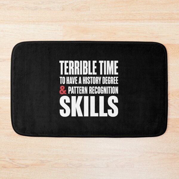 Item preview, Terrible Time To Have A History Degree designed and sold by elderberry.