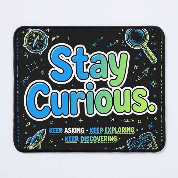 Item preview, Stay Curious designed and sold by Geordesign.