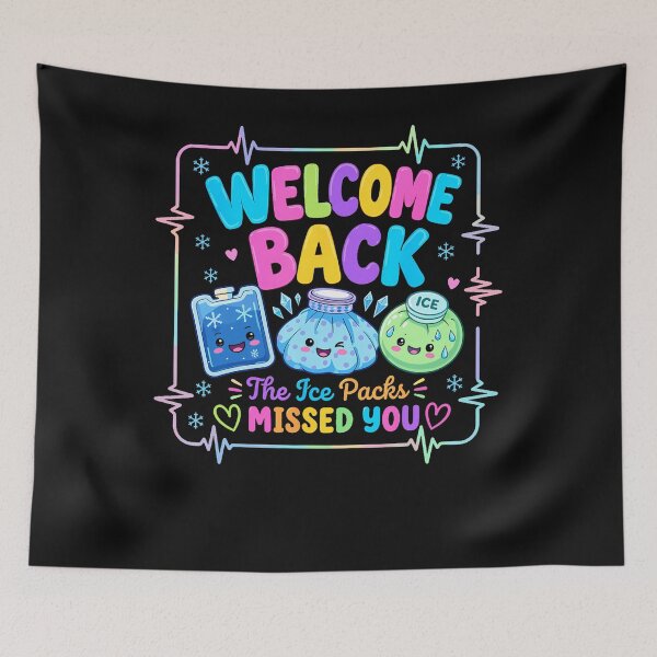 Item preview, Welcome Back The Ice Packs Missed You School Nurse designed and sold by JamesCrArt.