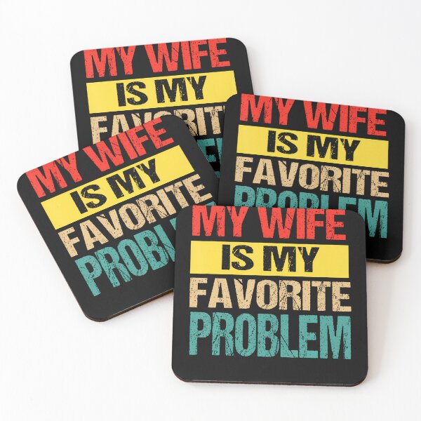 Item preview, My Wife Is My Favorite Problem Funny designed and sold by JamesCrArt.