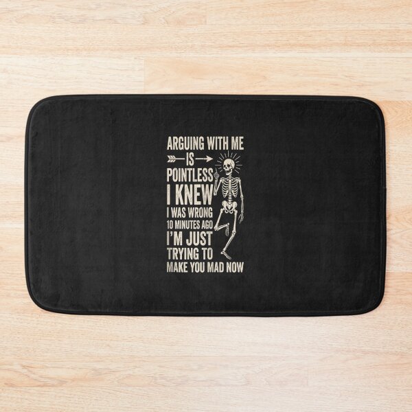 Item preview, Arguing With Me Is Pointless Funny Skeleton Sarcastic Vintage Quote designed and sold by abig-eiyana.