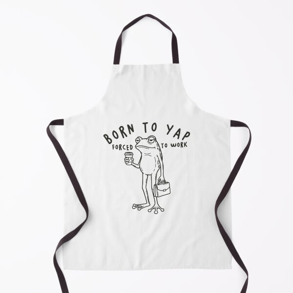 Item preview, Born To Yap Forced To Work Frog designed and sold by rykerres.