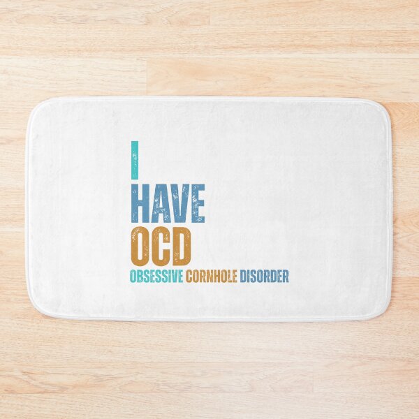 Item preview, I have OCD (Obsessive Cornhole Disorder) designed and sold by Dondonmart.