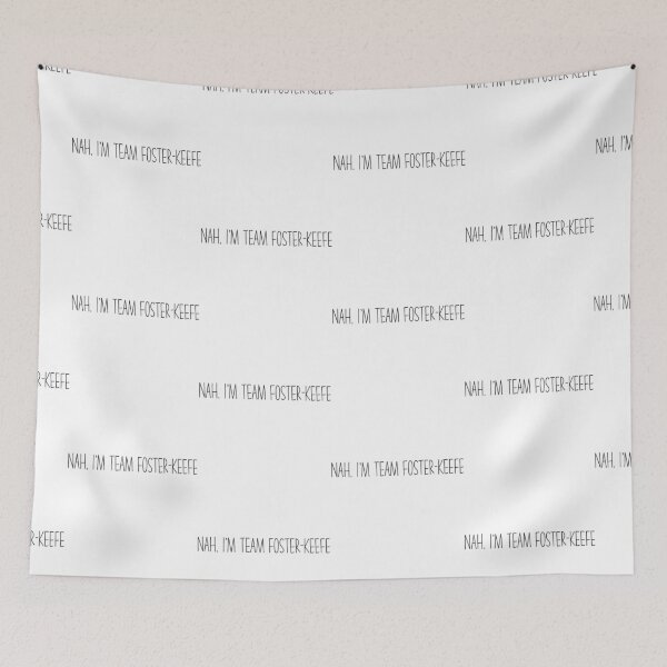 Item preview, Nah I'M Team Foster-Keefe designed and sold by PrintBro.