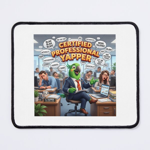 Item preview, Certified Professional Yapper designed and sold by rykerres.