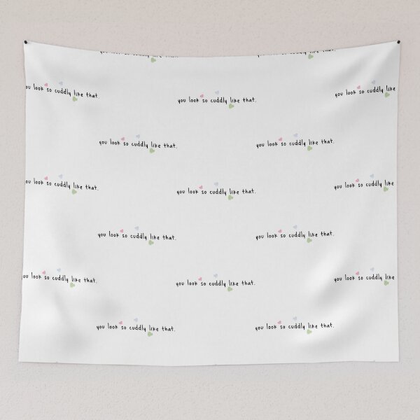Item preview, You Look So Cuddly Like That. designed and sold by Rayan-hopper.