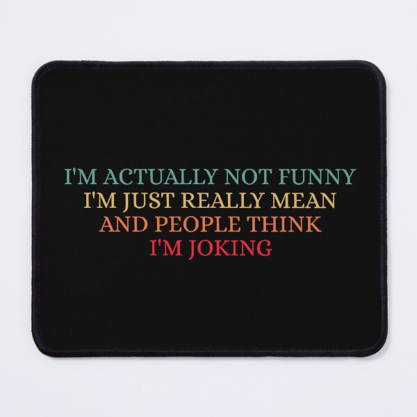 Item preview, I'm actually not funny - sarcastic phrases designed and sold by Dondonmart.