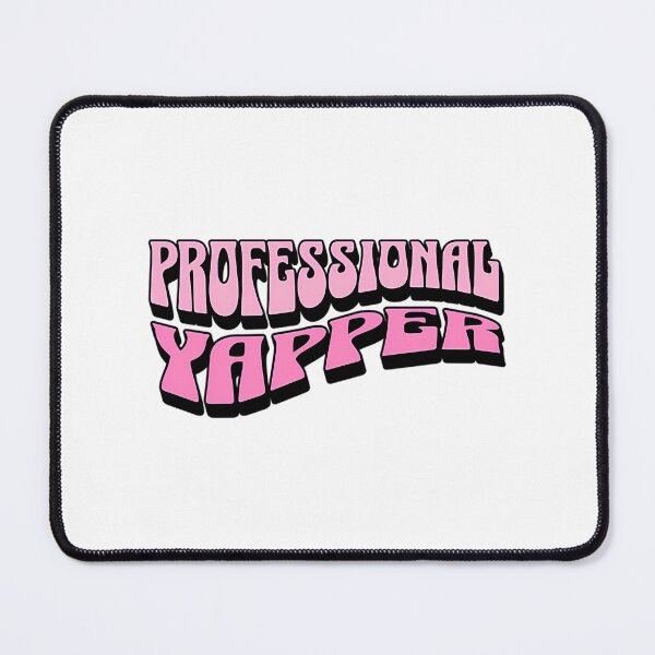 Item preview, Professional Yapper designed and sold by rykerres.