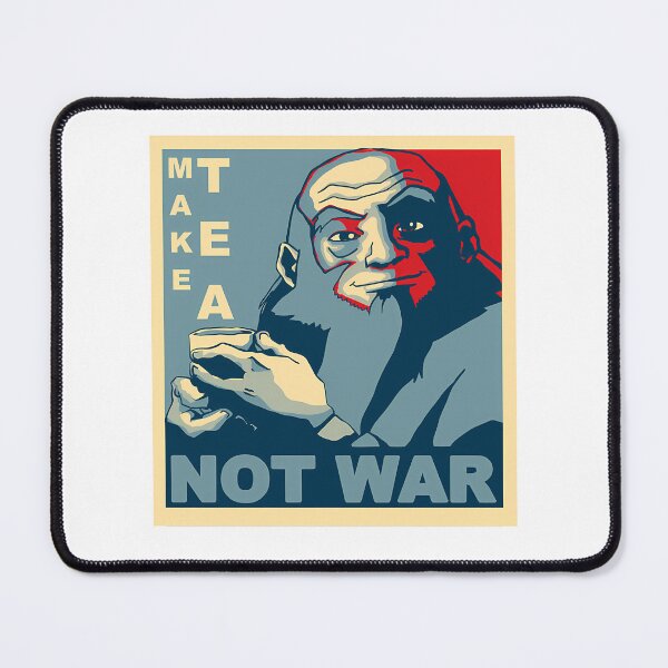 Item preview, Iroh Make Tea Not War designed and sold by DigitalEmpower.