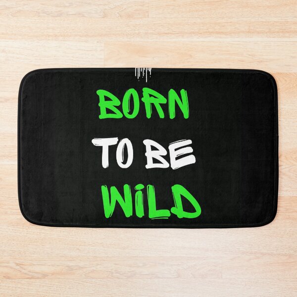 Item preview, Born To Be Wild designed and sold by Mrali9914.