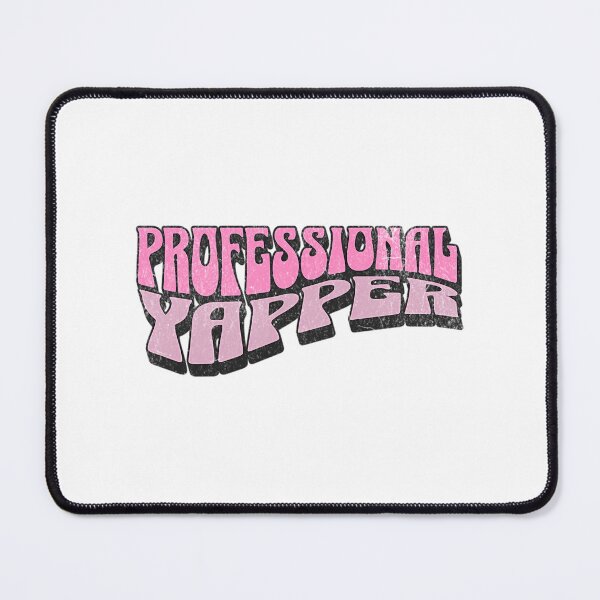 Item preview, Professional Yapper  designed and sold by rykerres.