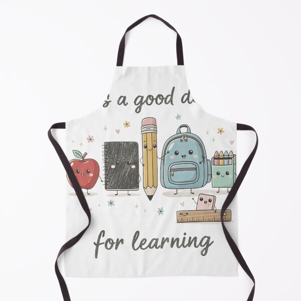 Item preview, it's a good day for learning designed and sold by Steele-Art.