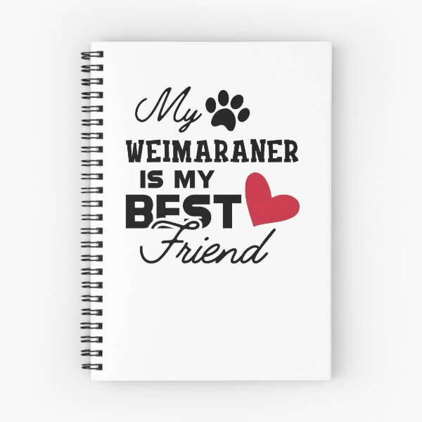 Item preview, My Weimaraner Is My Best Friend Dog Lover Gift designed and sold by GiaoCalonas.