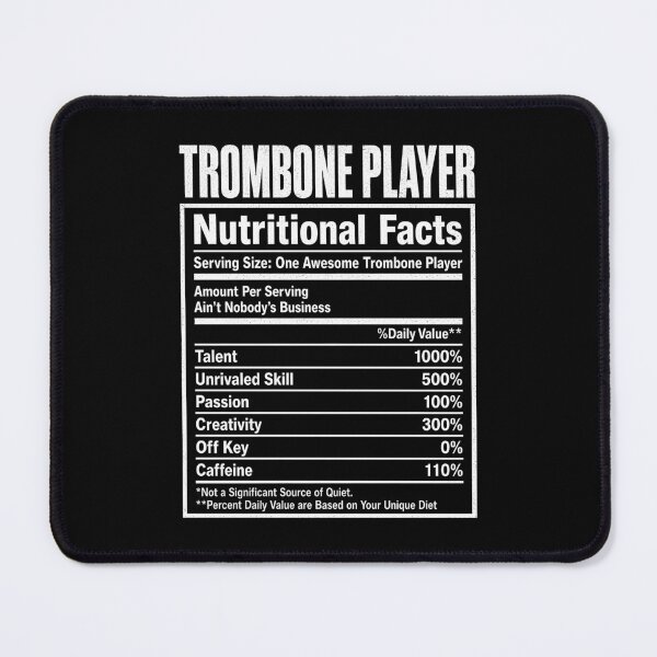 Item preview, Trombone Player Nutritional Facts designed and sold by Randomera.