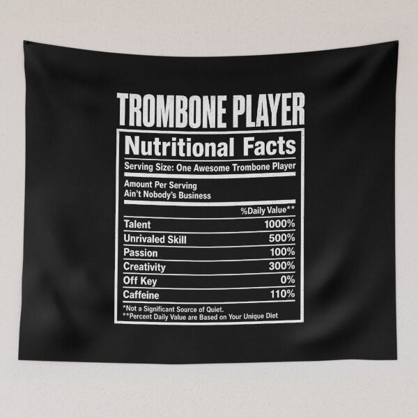 Item preview, Trombone Player Nutritional Facts designed and sold by Randomera.
