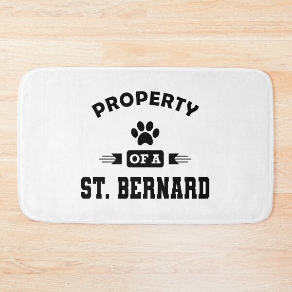 Item preview, Property Of A St. Bernard Dog Lover Gift designed and sold by GiaoCalonas.