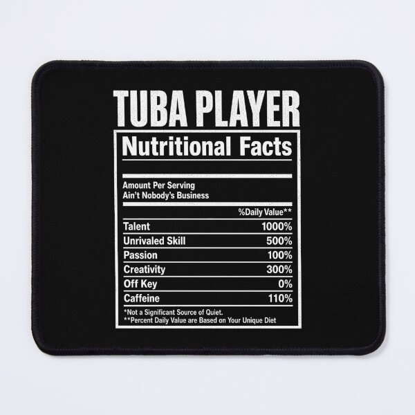 Item preview, Tuba Player Nutritional Facts designed and sold by Randomera.