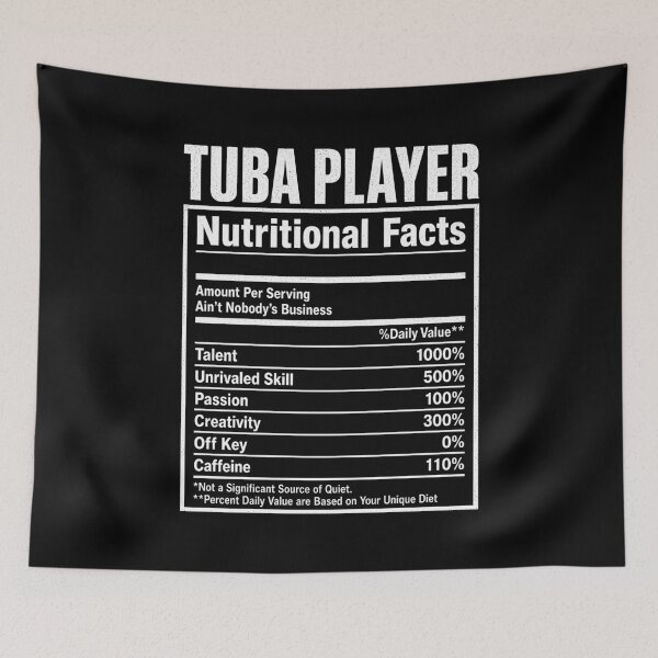 Item preview, Tuba Player Nutritional Facts designed and sold by Randomera.