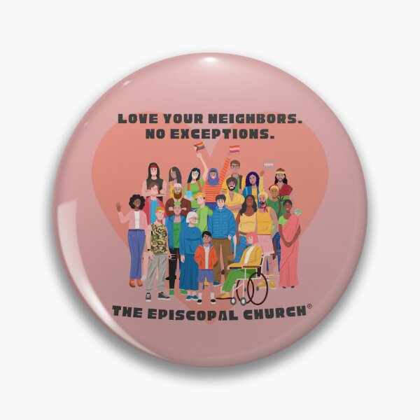 Item preview, Love Your Neighbor.  No Exceptions - The Episcopal Church™ designed and sold by Canterbury Episcopal Campus Ministry at Texas Tech University .