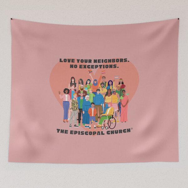 Item preview, Love Your Neighbor.  No Exceptions - The Episcopal Church™ designed and sold by Canterbury Episcopal Campus Ministry at Texas Tech University .