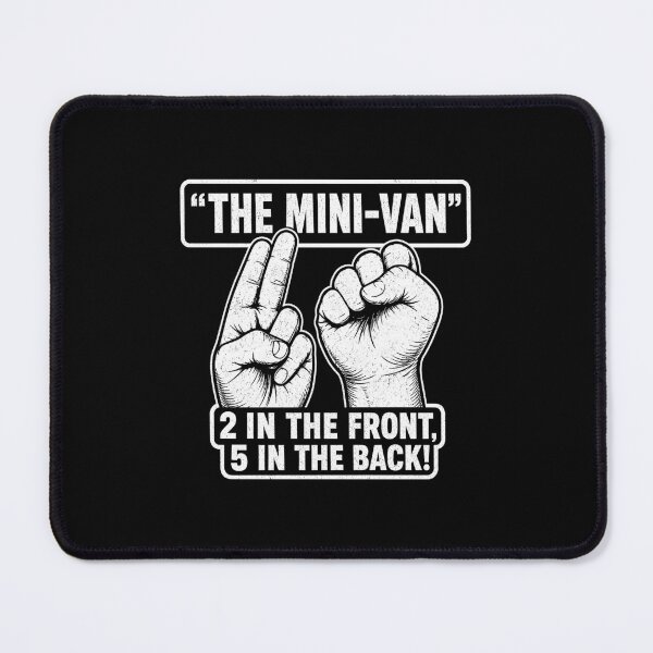 Item preview, The Minivan 2 in The Front 5 in The Back designed and sold by Randomera.