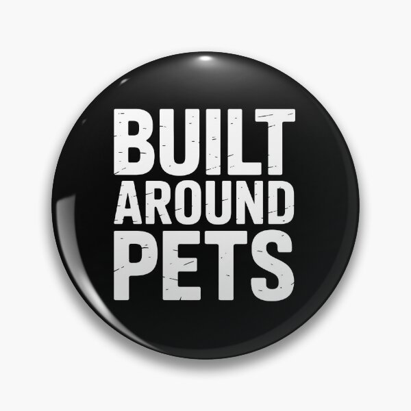 Item preview, Built Around Pets Statement Design designed and sold by GiaoCalonas.
