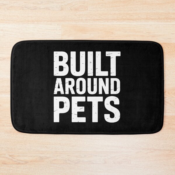 Item preview, Built Around Pets Statement Design designed and sold by GiaoCalonas.