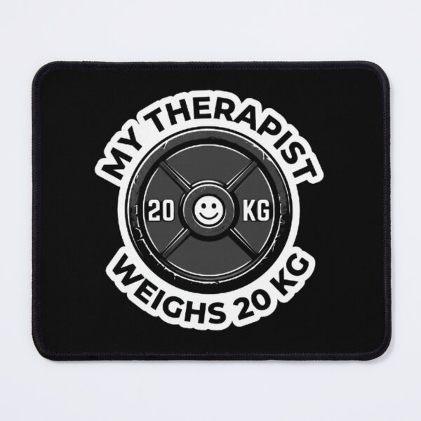 Item preview, My Therapist Weighs 20 KG Gym - Funny Weight Plate Therapy Tee designed and sold by OLLI_STORE.