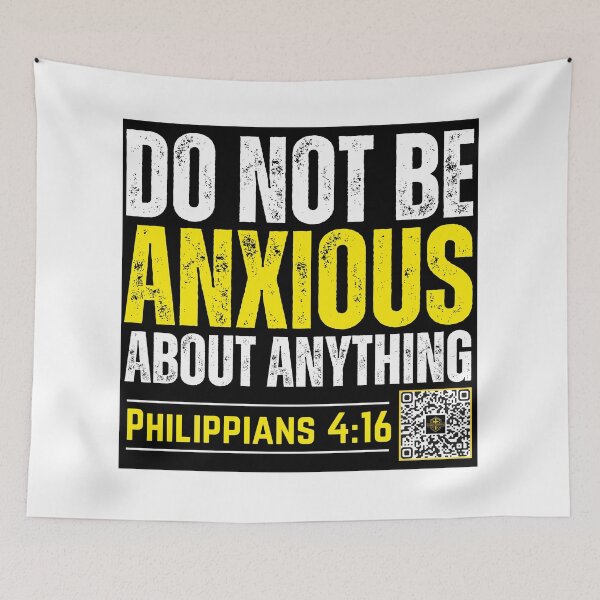Item preview, Do Not Be Anxious about Anything | Philippians 4:16 designed and sold by UnboundFull.