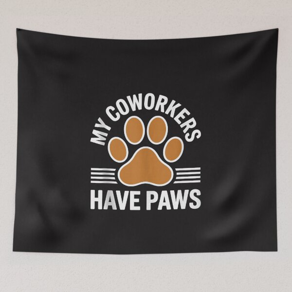 Item preview, My Coworkers Have Paws Funny Dog Lover Paw Print Pet Owner Design designed and sold by kiralynstration.