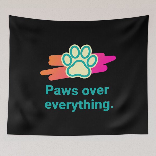Item preview, Paws over everything. Pet Lover Design designed and sold by GiaoCalonas.