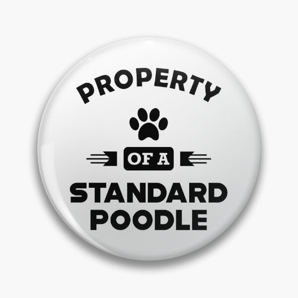 Item preview, Property Of A Standard Poodle Dog Lover Design designed and sold by GiaoCalonas.