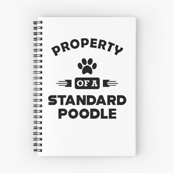 Item preview, Property Of A Standard Poodle Dog Lover Design designed and sold by GiaoCalonas.