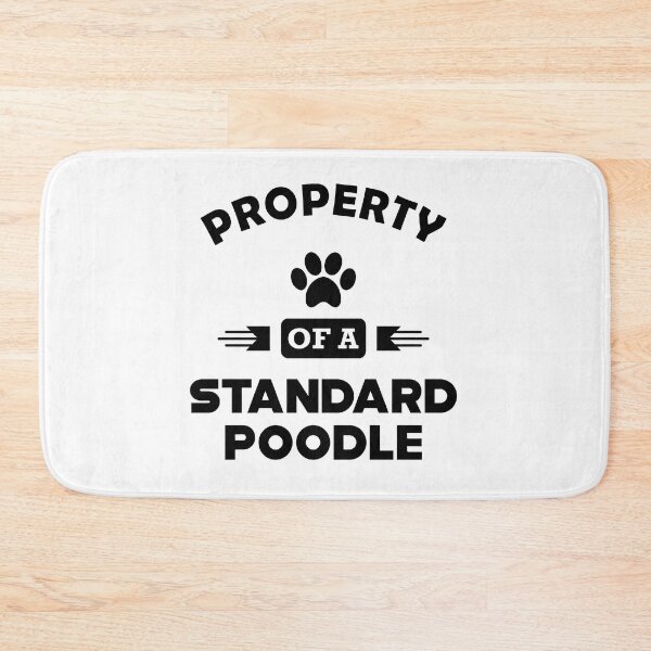 Item preview, Property Of A Standard Poodle Dog Lover Design designed and sold by GiaoCalonas.
