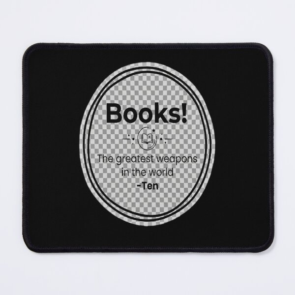 Item preview, "Books! The greatest weapons..." designed and sold by Shopun.