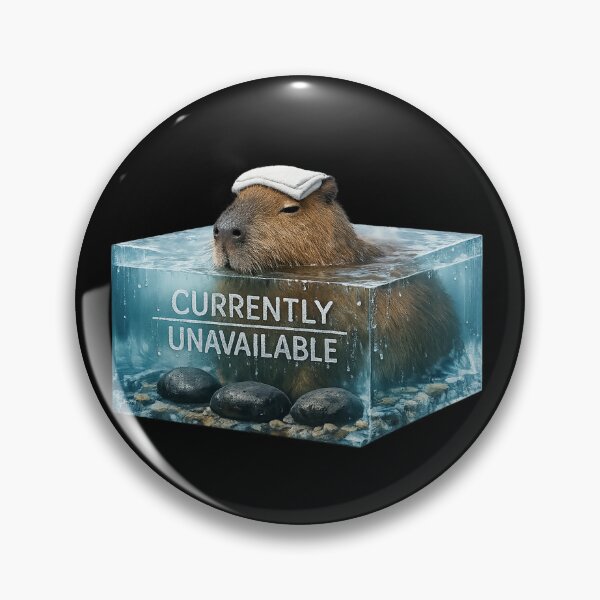 Item preview, Capybara Currently Unavailable – Surreal Spa Humor designed and sold by Concrete Coffee Studio.
