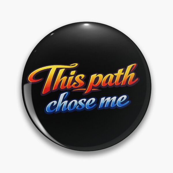 Item preview, This path chose me.(Anime Ver.) designed and sold by MaxDreamsArt.