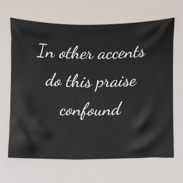 Item preview, “In other accents do this praise confound” - handwriting white designed and sold by ariksworld.