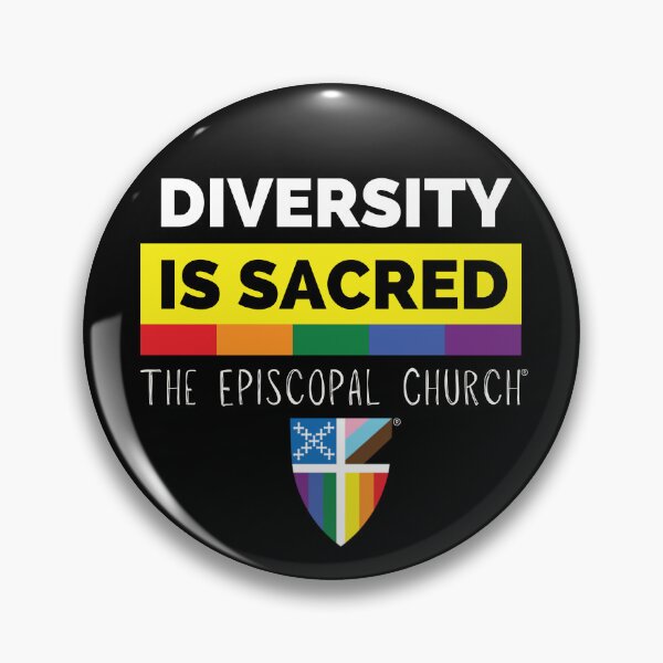 Item preview, Diversity is Sacred - The Episcopal Church™ designed and sold by Canterbury Episcopal Campus Ministry at Texas Tech University .