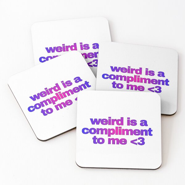 Item preview, weird is a compliment  designed and sold by matchalattextrafoam.