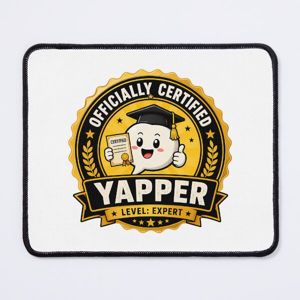 Item preview, Certified Yapper designed and sold by alexusarena.