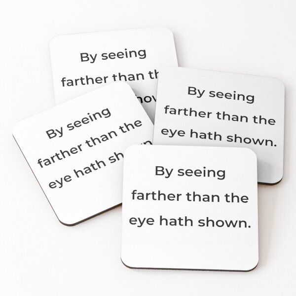 Item preview, “By seeing further than the eye hath shown.” - print black designed and sold by ariksworld.