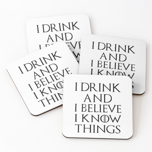 Item preview, I drink and I believe I know things designed and sold by barnabys.