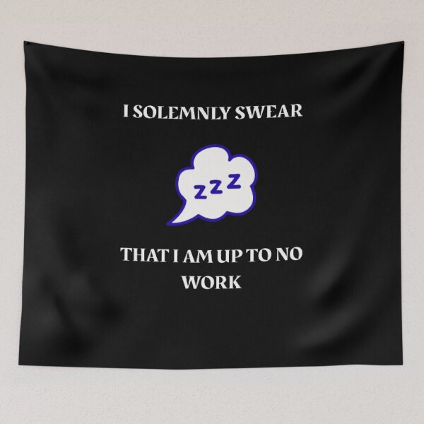 Item preview, I Solemnly Swear That I Am Up To No Work Funny Parody designed and sold by Mircea786.