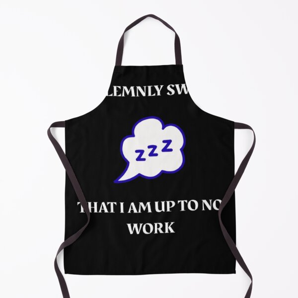 Item preview, I Solemnly Swear That I Am Up To No Work Funny Parody designed and sold by Mircea786.