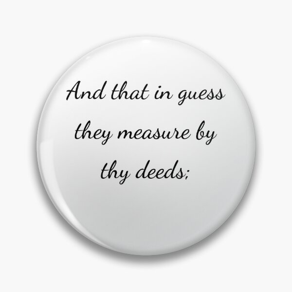 Item preview, “And that in guess they measure by thy deeds;” - handwriting black designed and sold by ariksworld.