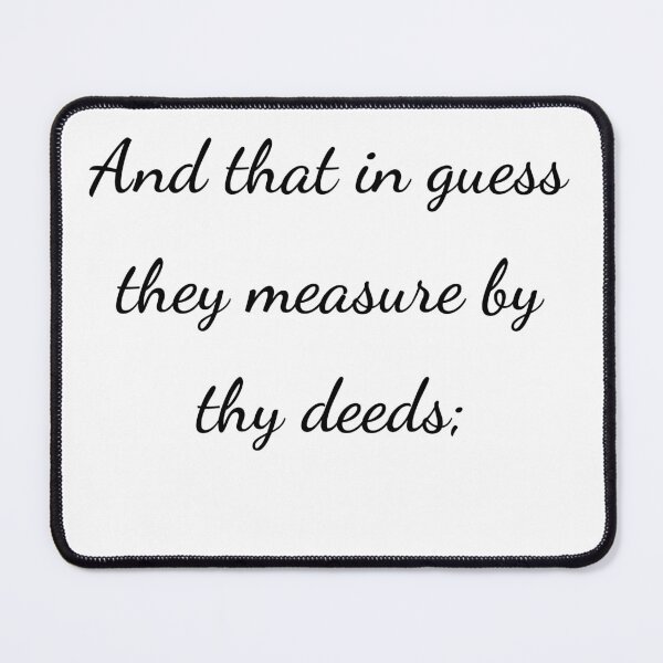 Item preview, “And that in guess they measure by thy deeds;” - handwriting black designed and sold by ariksworld.