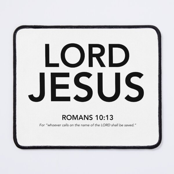 Item preview, English - Lord Jesus Romans 10:13 Black Text designed and sold by Believe-Jesus.