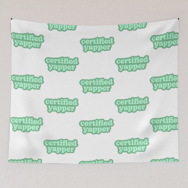 Item preview, Certified Yapper Green designed and sold by alexusarena.